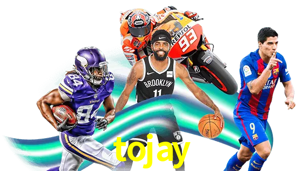 tojay