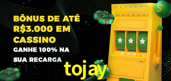 tojay melhor bônus de depósito